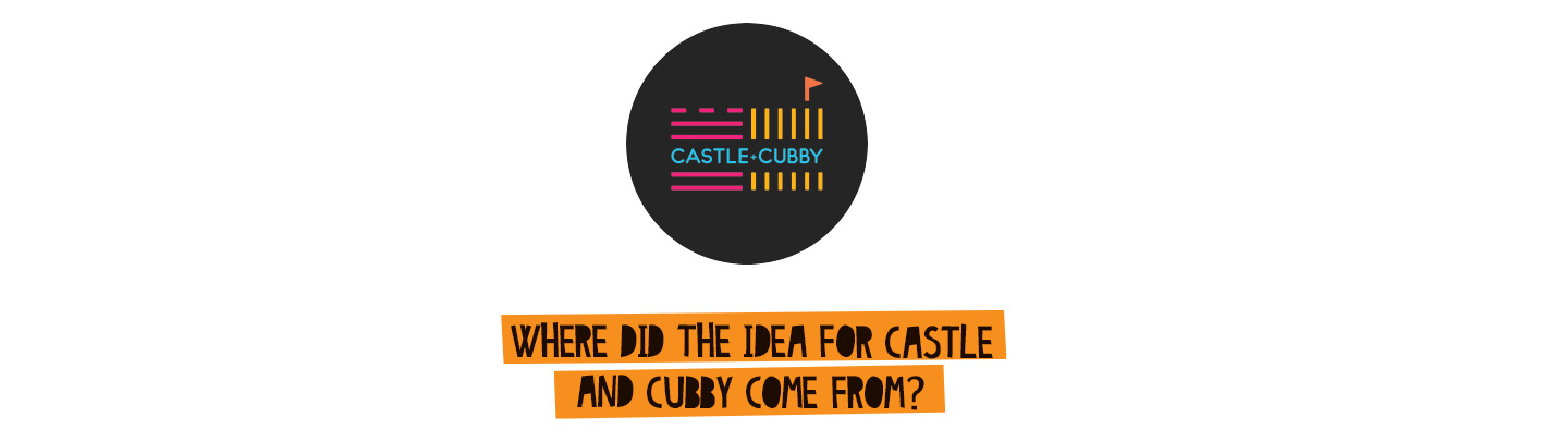 Castle & Cubby Castle & Cubby